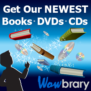 Wowbrary: get our newest books, DVDs, CDs, etc.