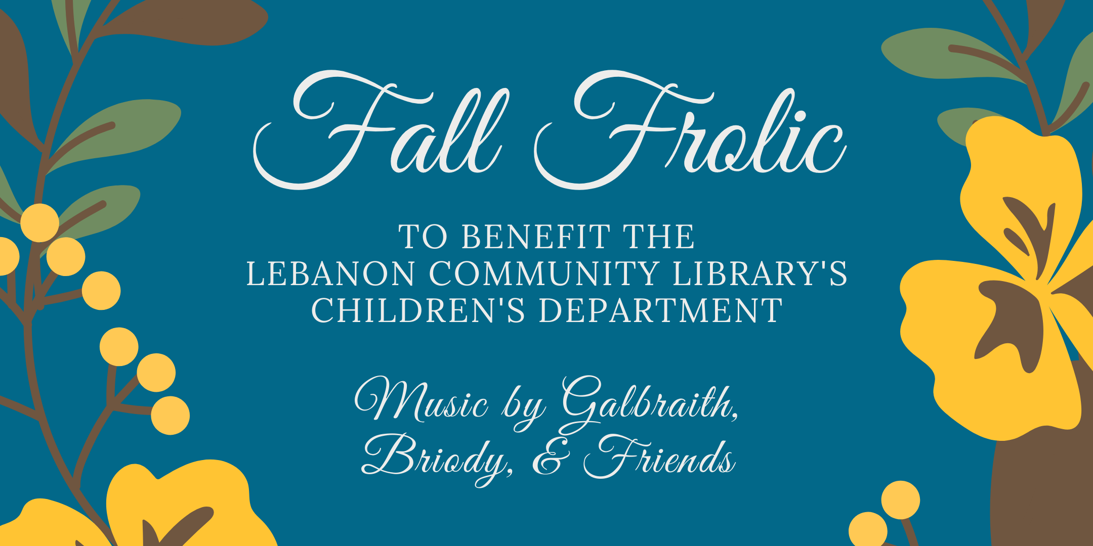 Fall Frolic. To benefit the library's children's department. Music by Galbraith, Briody, & Friends.