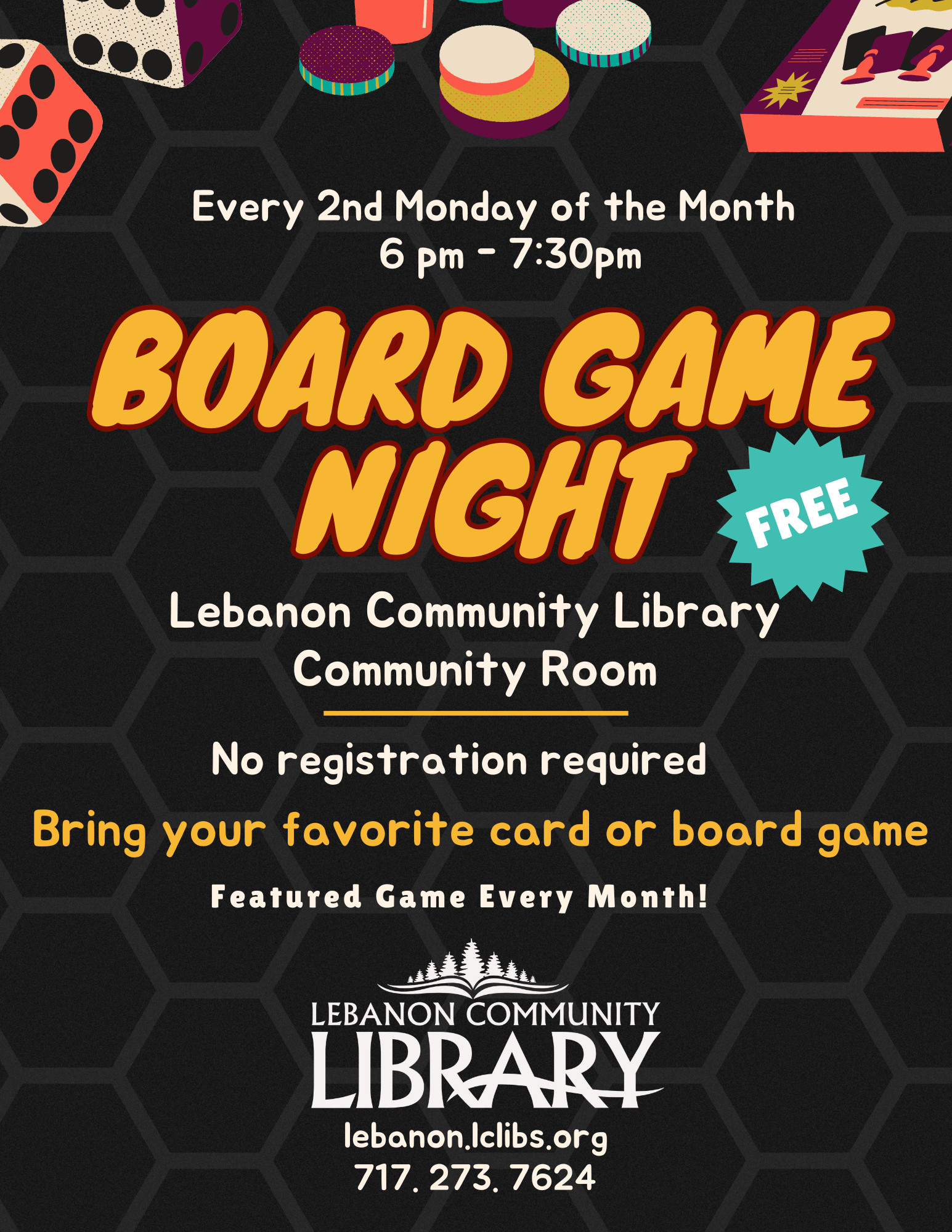 Board Game Night. 2nd Monday of each month 6-7:30pm