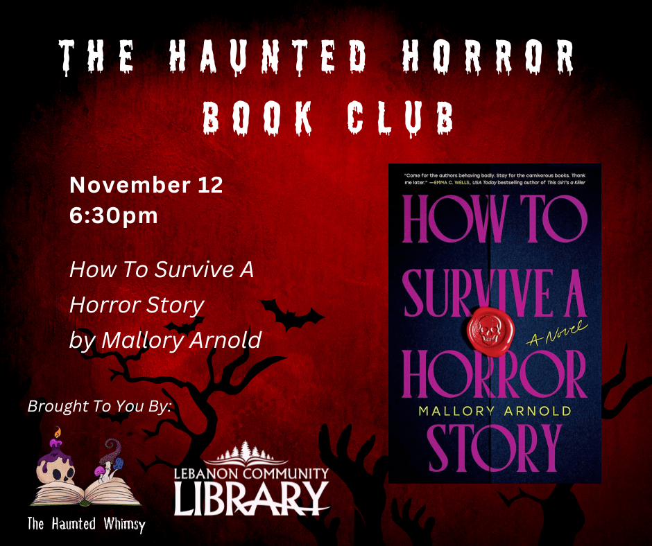Haunted Horror Book Club for November 12: How to Survive a Horror Story by Mallory Arnold