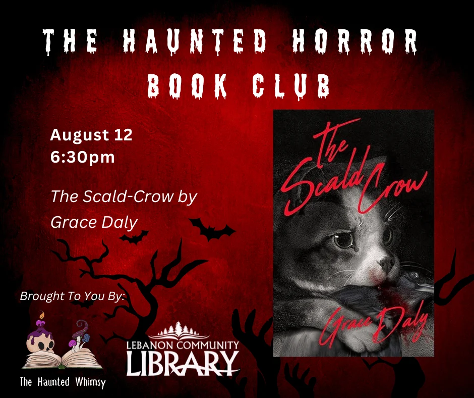 The Haunted Horror Book Club meets August 12 at 6:30 to discuss The Scald-Crow by Grace Daly