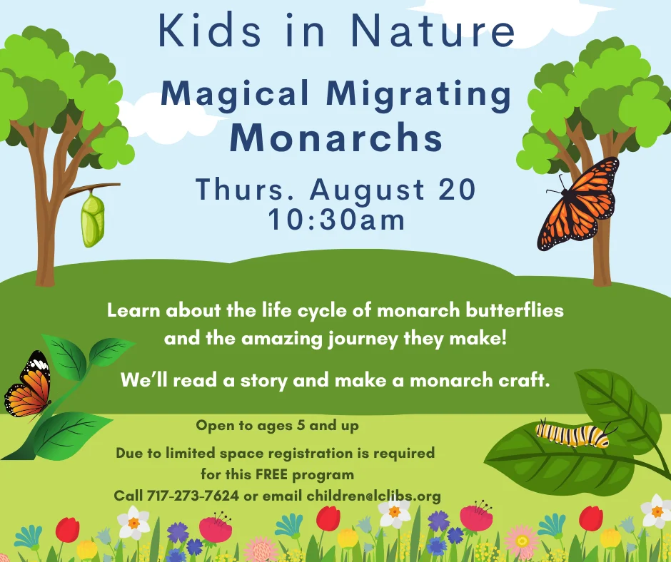 Kids in Nature Monarchs 8-20-26 (Facebook Post) Magical Migrating Monarchs Augsut 20 at 10:30am. Registration is required.